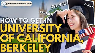 University of California Berkeley Undergraduate Admissions for International Students [upl. by Mauceri]