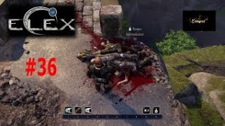 Lets Play ELEX 36 Outlaw AufstandAbessa zerstört [upl. by Bordiuk]