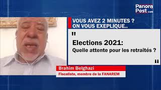 Elections 2021 Quelle attente pour les retraités [upl. by Dino994]