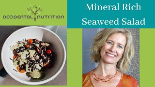 Mineral Rich Seaweed Salad [upl. by Anaeirb]