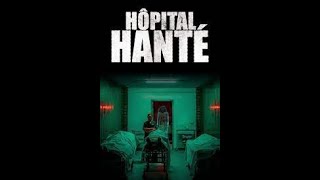 DOCUMENTAIRE Lhopital Hanté en français [upl. by Lednar]