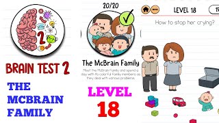 Brain test 2 The McBrain Family level 18 solution or walkthrough [upl. by Aube46]