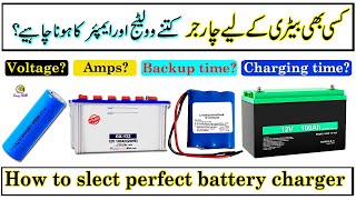 How to select a charger for a battery  Battery charging voltage and current calculation [upl. by Emrich]