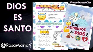 ATRIBUTO DIOS ES SANTO 😇 clase biblica de los atributos de Dios para niños cristianos RosaMariaV 🦋 [upl. by Idnyc]