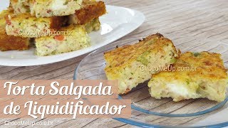 TORTA SALGADA DE LIQUIDIFICADOR SEM GLÚTEN  Receita ChocoMeUp [upl. by Araccot627]