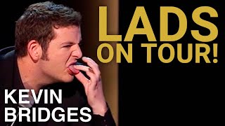 Going On A Lads Holiday  Kevin Bridges The Story Continues [upl. by Kinch]