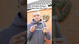 Tottenham Hotspur  Many Men Diss Track shorts [upl. by Yahs]