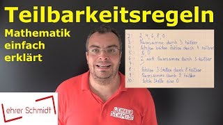 Teilbarkeitsregeln  Wann ist eine Zahl durch eine andere Zahl teilbar  Lehrerschmidt [upl. by Sophronia981]