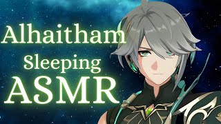 M4A Looks Like Someone Fell Asleep At Your Place Again Genshin Impact Alhaitham Sleeping ASMR [upl. by Mian]