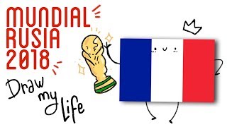 LA HISTORIA DEL MUNDIAL DE RUSIA 2018 EN DIBUJOS  Draw My Life [upl. by Einavoj]