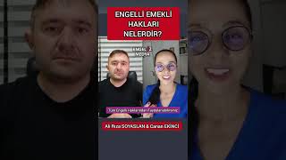 ENGELLİ EMEKLİ HAKLARI NELERDİR cananekinci [upl. by Monro]