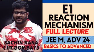 🔥E1 Elimination Reaction Mechanism  Organic Chemistry  JEE Main Advanced NEET 2024 [upl. by Atnauqal]