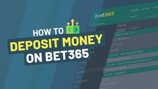 How To Deposit On Bet365 [upl. by Anniahs]