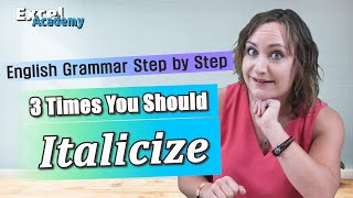 3 Times When You Should You Italicize  Learn English Grammar  Step by Step Lesson  Intermediate [upl. by Russom]