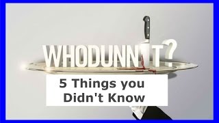 Whodunnit Season 1 5 Things You Didnt Know [upl. by Stanhope]