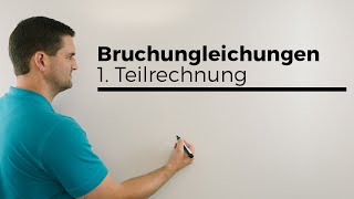 Bruchungleichung 1 Teilrechnung Ungleichungen  Mathe by Daniel Jung [upl. by Petronia]