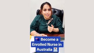 🇦🇺 Become a Enrolled Nurse in Australia 🏥 australia nursing e2vs ritikachawla education [upl. by Yelkao759]