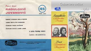 Duet Radulovic i Jovanovic  Coban tera ovcice  Audio 1962 [upl. by Onaicilef141]