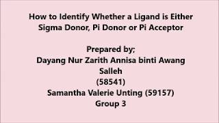 58541 59157 Ligands with Sigma Donor Pi Donor and Pi Acceptor [upl. by Adlay782]