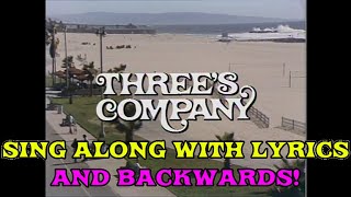 Threes Company theme song  lyrics on screen AND BACKWARDS [upl. by Medorra790]