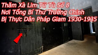 Quang Trip  Thăm Xà Lim Tử Tù Số 8 Nhà Tù Hoả Lò Nơi Tổng Bí Thư Trường Trinh Bị Pháp Giam [upl. by Hammer]