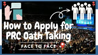 How to Apply for the PRC Face to Face Oath Taking [upl. by Retrac]