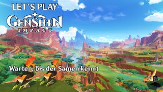 Genshin Impact  Warten bis der Samen keimt [upl. by Aihsemaj280]