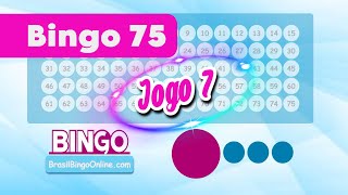 Bingo 75 Bolas em Casa  Jogo 7  Brasil Bingo Online [upl. by Ettenotna]