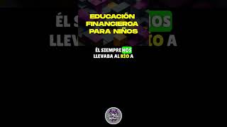 Educación financiera para niños [upl. by Eiger]