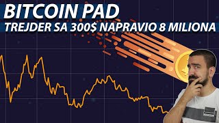 BTC PAD  LIK SA 300 NAPRAVIO 8 MILIONA [upl. by Melentha]