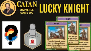 CATAN  DEVASTATINGLY Lucky Knights  Game 390 [upl. by Ardyaf178]