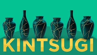 Kintsugi You Are Imperfectly Perfect [upl. by Nessy]