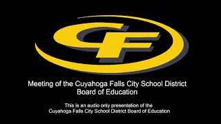 Cuyahoga Falls City Schools BOE Meeting 06052024 [upl. by Nodnarbal]