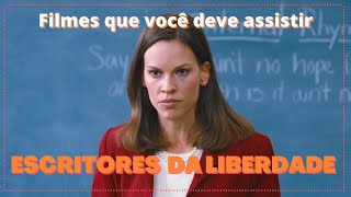 Filmes que você deve assistir Escritores da Liberdade [upl. by Ahsieym]