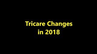 Episode 0049  Tricare Changes in 2018 [upl. by Eiblehs]