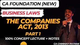 Companies Act 2013 Part 1 Business Laws  CA FOUNDATION cafoundation businesslaws [upl. by Tilagram]