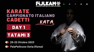 Karate  Campionato Italiano Cadetti 2023  Day1 Kata  Tatami3 [upl. by Yesnek226]