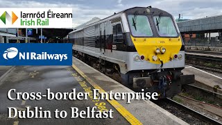 The Enterprise  Dublin Connolly to Belfast Lanyon Place  TRIP REPORT [upl. by Bianka826]