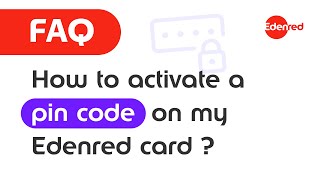 FAQ  How to activate a pin code on my Edenred card [upl. by Emorej]