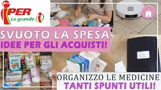 SVUOTA LA SPESA IPER  CONSIGLI PER L ORGANIZZAZIONE MEDICINE  PULIZIE DI CASA CON DREAME BOT L10 [upl. by Yettie]