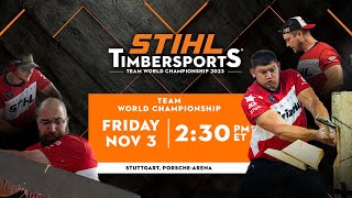 STIHL TIMBERSPORTS® 2023 Team World Championship [upl. by Lupita]