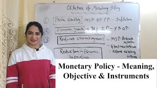 Monetary Policy  Meaning Objective amp Instruments [upl. by Bellina]