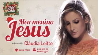 Claudia Leitte  Meu Menino Jesus  Natal em Família [upl. by Sarge]