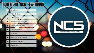 10 Lagu NCS Terbaik Sepanjang Masa featuring [upl. by Nosydam43]