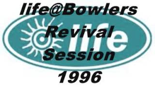 lifeBowlers Revival Session 1996 [upl. by Lotsirk]