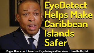 New Lie Detector Helps Make Caribbean Safer [upl. by Kellby]