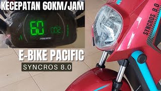 REVIEW SEPEDA LISTRIK PACIFIC SYNCROS 80 [upl. by Leahcim]