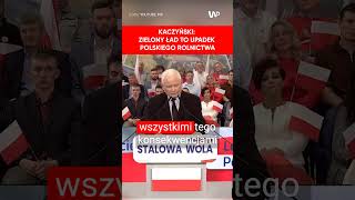 Kaczyński Zielony Ład to upadek polskiego rolnictwa [upl. by Elfreda]