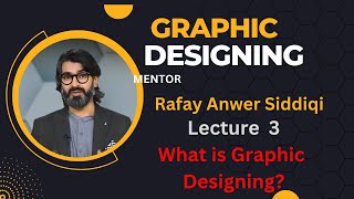 What is Graphic Design Lec 3  Mentor Rafay Anwar digitalmarketing mrskills digiskills [upl. by Arondell687]