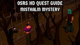 OSRS HD Quest Guide Misthalin Mystery [upl. by Nnovahs]